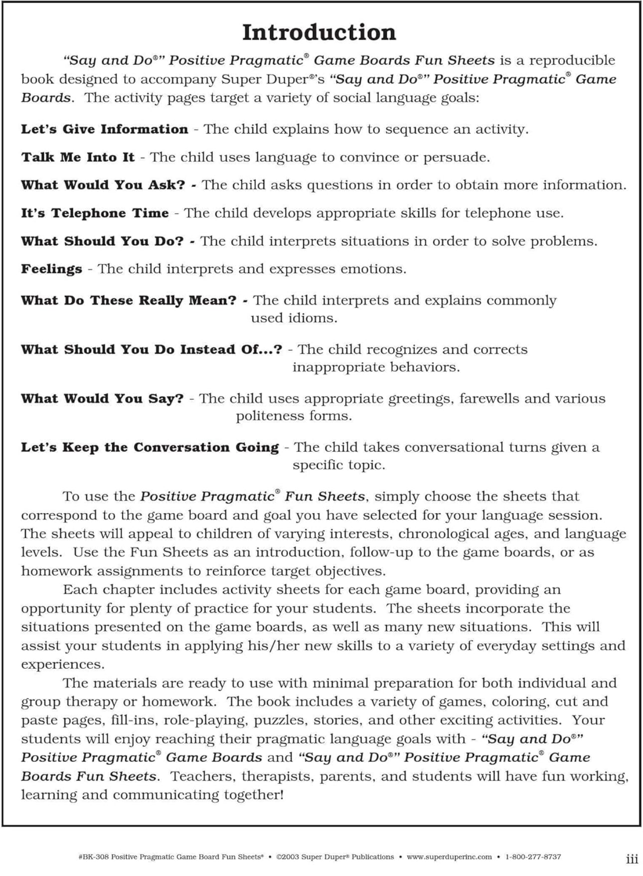 Say and Do Positive Pragmatic