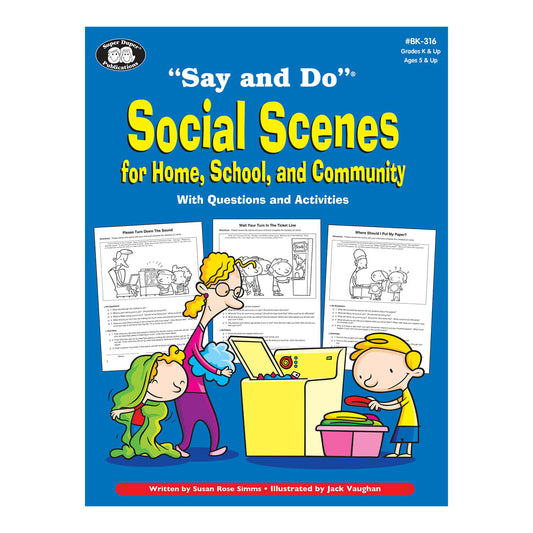 Say and Do Social Scenes for Home, School and Community